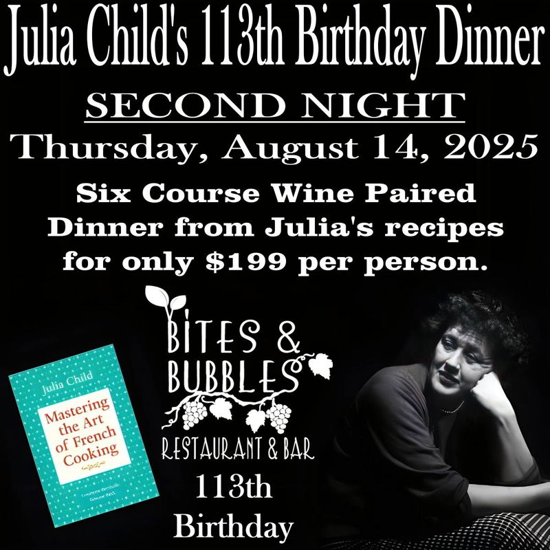 Julia Child&#39;s Wine Dinner *SECOND NIGHT*