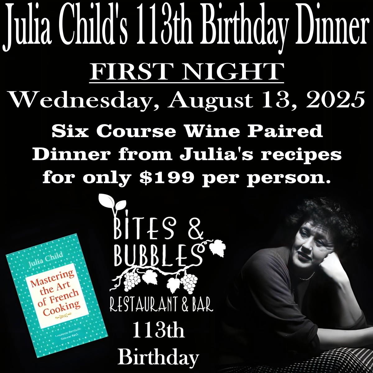 Julia Child&#39;s Wine Dinner *FIRST NIGHT*