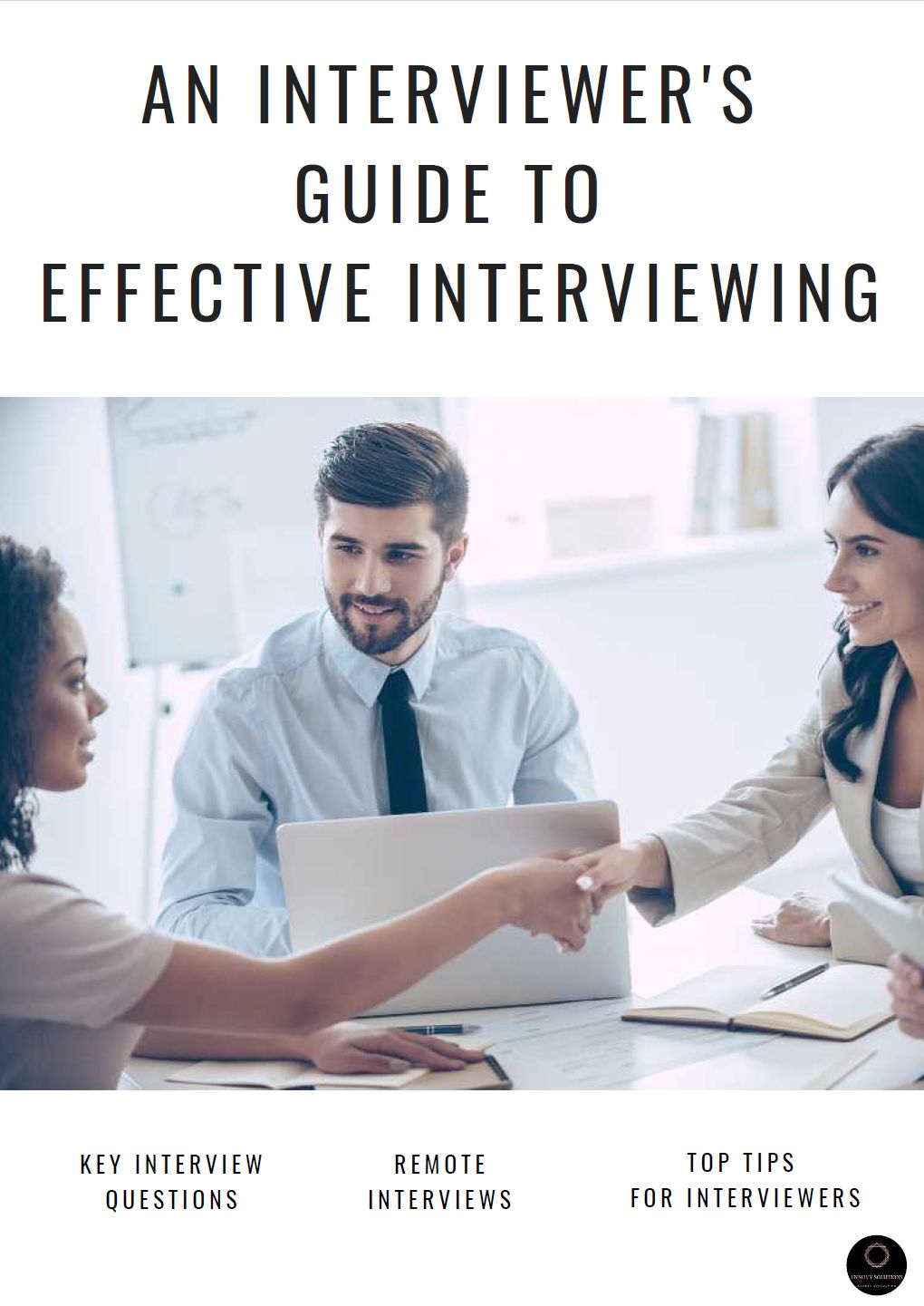 Interviewer’s Guide to Effective Interviewing