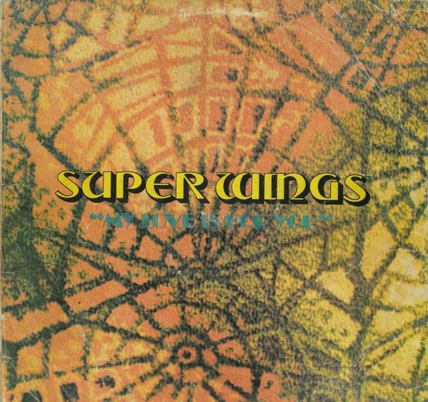 Super Wings - My Love Is For You (LP, Album, RE) (Mint (M))