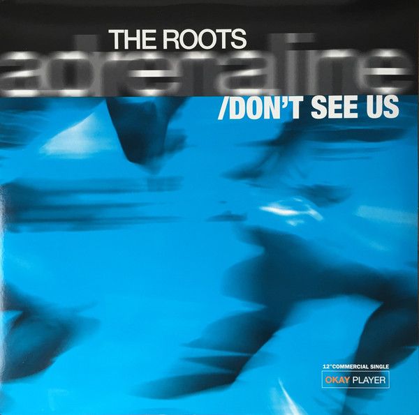 The Roots - Adrenaline / Don't See Us (12", Single) (Mint (M))