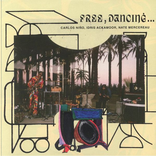 Carlos Niño, Idris Ackamoor, Nate Mercereau - Free, Dancing... (LP, Album) (Mint (M))