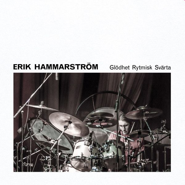 Erik Hammarström - Glödhet Rytmisk Svärta (LP, Album, 180) (Mint (M))