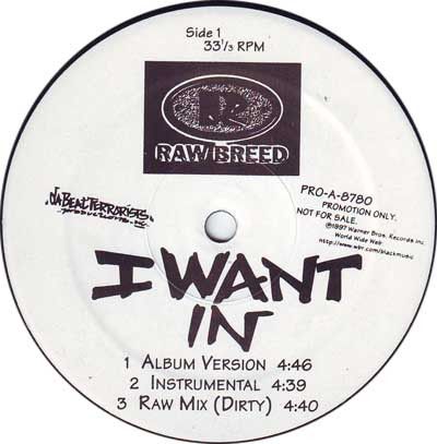 Raw Breed - I Want In / Mouth Of Madness Pt. 2 (12", Promo) (Mint (M))