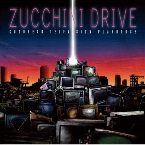 Zucchini Drive - Goodyear Television Playhouse (CD, Album) (Very Good Plus (VG+))