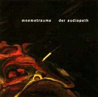 Mnemotrauma - Der Audiopath (Remastered) (CDr) (Very Good Plus (VG+))