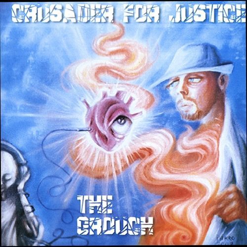 The Grouch - Crusader For Justice (CD, Album) (Very Good Plus (VG+))