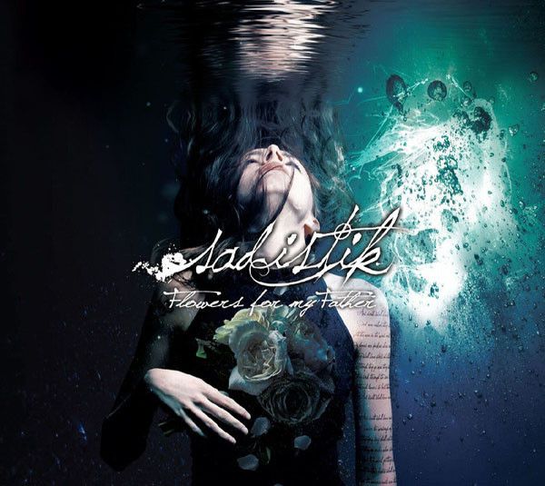 Sadistik - Flowers For My Father (CD, Album) (Mint (M))
