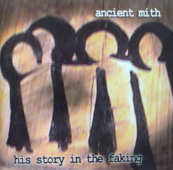 Ancient Mith - His Story In The Faking (CD, Album) (Very Good Plus (VG+))