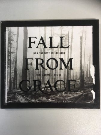 INF &amp; The Fifty dollar band - Fall From Grace (CD, Album) (Very Good Plus (VG+))