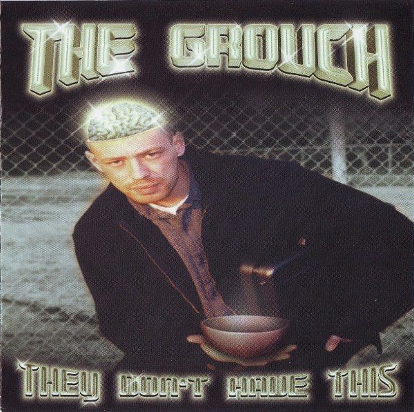 The Grouch - They Don't Have This (CD, Comp) (Very Good Plus (VG+))