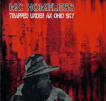 MC Homeless - Trapped Under An Ohio Sky (CD, Album) (Mint (M))