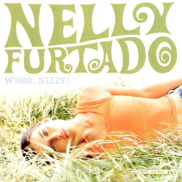 Nelly Furtado - Whoa, Nelly! (CD, Album) (Very Good Plus (VG+))
