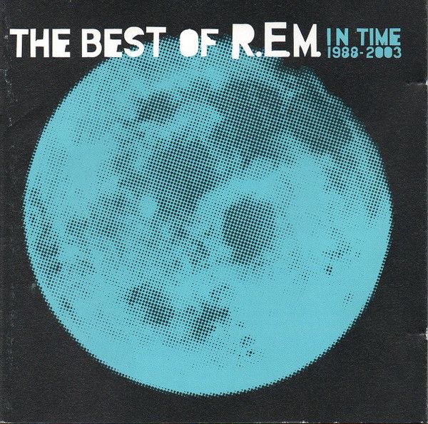 R.E.M. - In Time: The Best Of R.E.M. 1988-2003 (CD, Comp) (Very Good Plus (VG+))