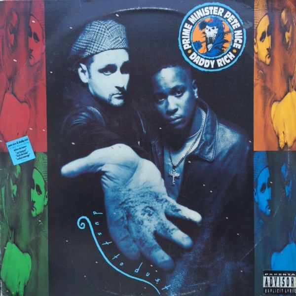 Prime Minister Pete Nice &amp; Daddy Rich - Dust To Dust (LP, Album) (Very Good (VG))