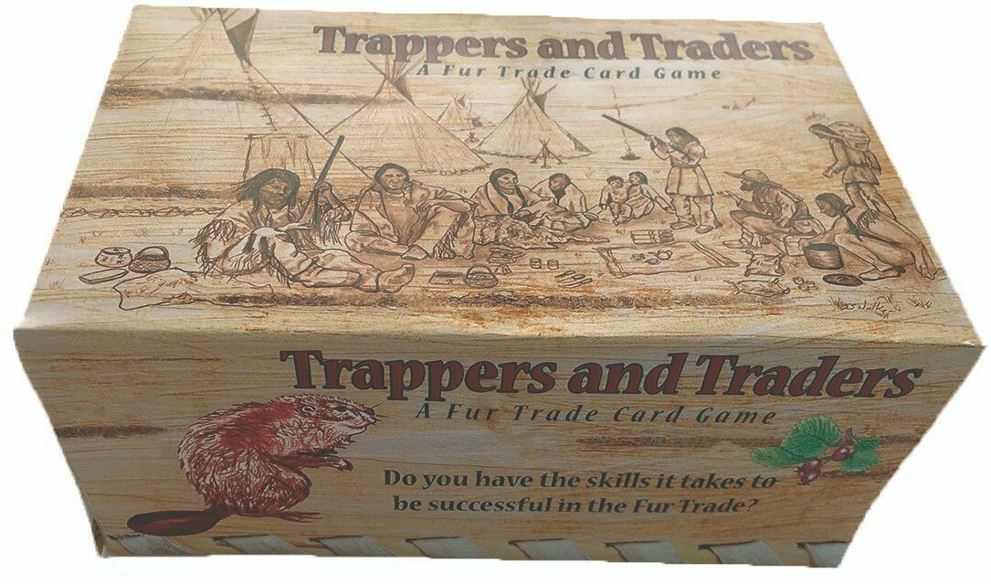 Trappers and Traders: A Fur Trade Game Trappers and Traders: A Fur Trade Game