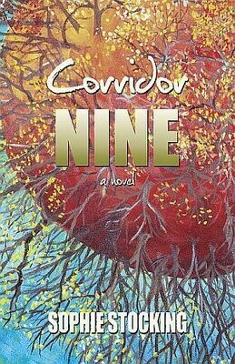 Corridor Nine: A Novel