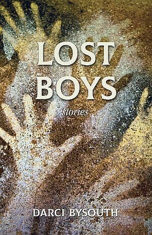 Lost Boys: Stories Lost Boys: Stories