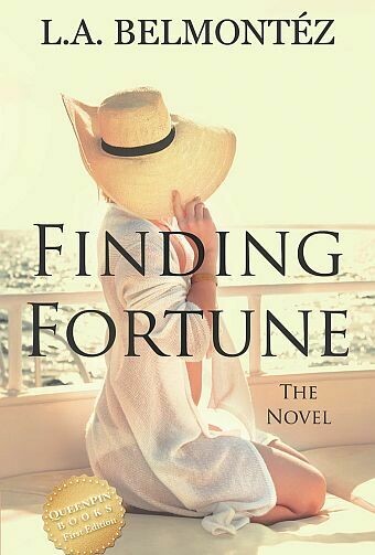 Finding Fortune: The Novel Finding Fortune: The Novel