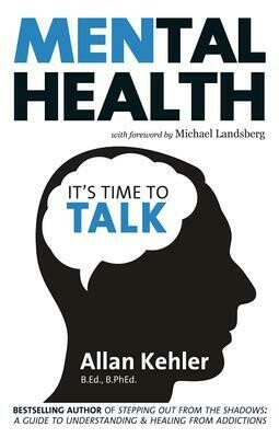 MENtal Health: It's Time to Talk MENtal Health: It's Time to Talk