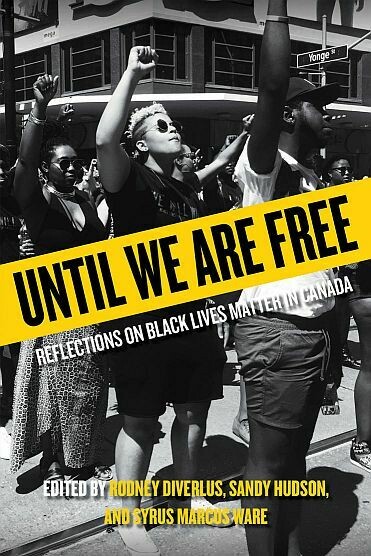 Until We Are Free: Reflections on Black Lives Matter Until We Are Free: Reflections on Black Lives Matter