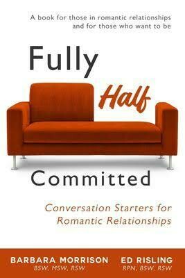 Fully Half Committed: Conversation Starters for Romantic Relationships