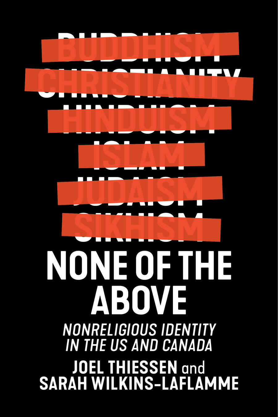 None of the Above: Nonreligious Identity in the US and Canada None of the Above: Nonreligious Identity in the US and Canada