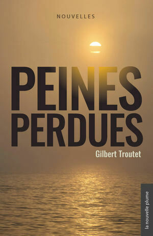 Peines Perdues Peines Perdues