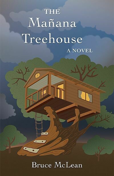Mañana Treehouse, The: A Novel Mañana Treehouse, The: A Novel