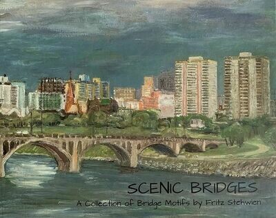 Scenic Bridges: A Collection of Bridge Motifs by Fritz Stehwien