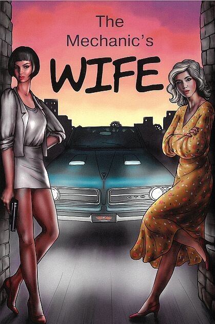 Mechanic's Wife, The Mechanic's Wife, The