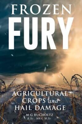 Frozen Fury: Agricultural Crops and Hail Damage