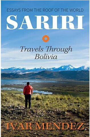 Sariri: Travels Through Bolivia