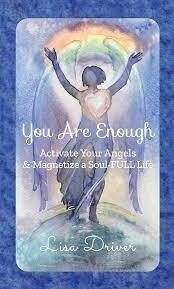 You Are Enough: Activate Your Angels and Magnetize a Soul-FULL Life