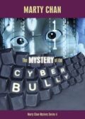 Mystery of the Cyber Bully
