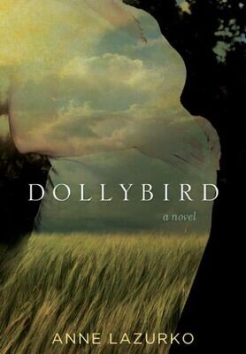 Dollybird: A Novel