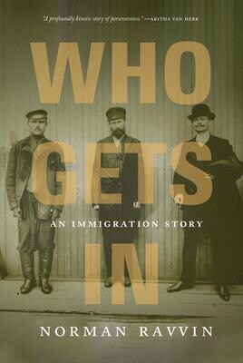 Who Gets In: An Immigration Story