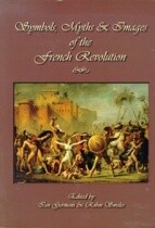 Symbols, Myths and Images of the French Revolution