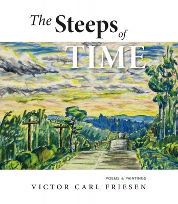 Steeps of Time, The: Poems & Paintings
