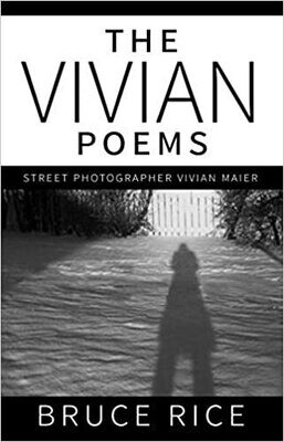Vivian Poems, The: Street Photographer Vivian Maier