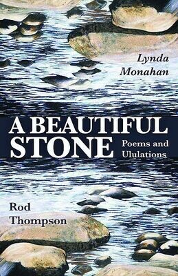 Beautiful Stone, A: Poems and Ululations