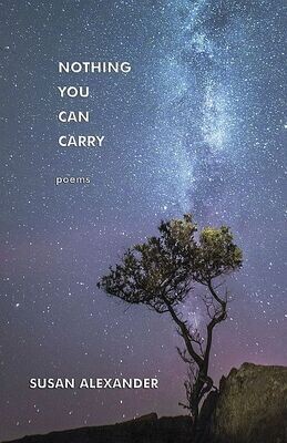 Nothing You Can Carry: Poems