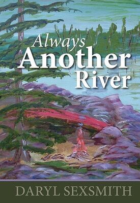 Always Another River