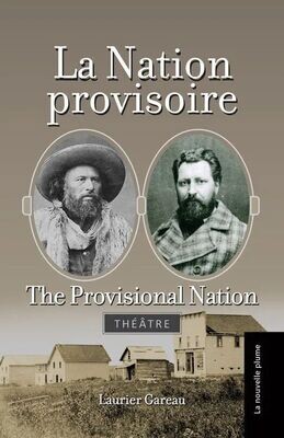 Nation provisoire, La: The Provisional Nation
