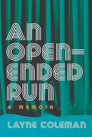 Open-Ended Run, An: A Memoir