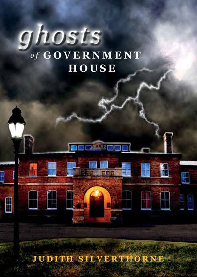 Ghosts of Government House Ghosts of Government House