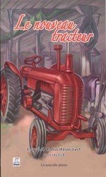 Le nouveau tracteur Le nouveau tracteur