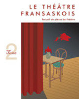 Le Theatre Franskasois (Tome 2)