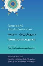 Nenapohs Legends: Memoir 2 First Nations Language Readers