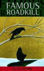 Famous Roadkill Famous Roadkill